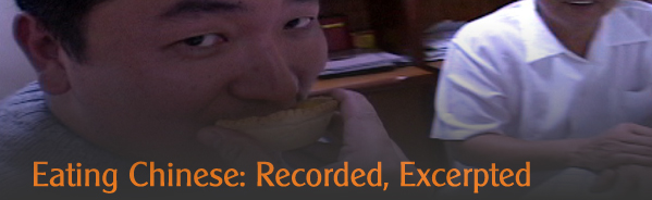 Eating Chinese: Recorded, Excerpted